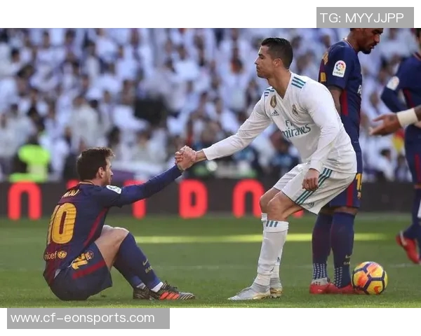 卡尔德隆回顾C罗加盟皇马背后的动机与梅西的相互成就关系