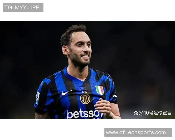 送出精彩助攻！官方：恰尔汗奥卢当选国米2-1维罗纳全场最佳