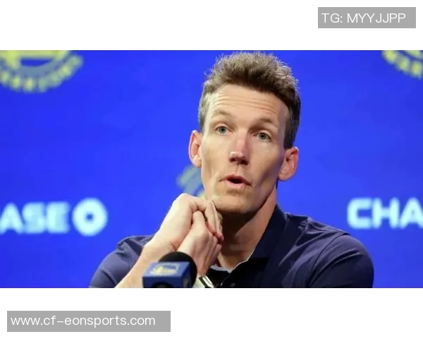 邓利维谈库明加续约事件称训练营内未见任何影响